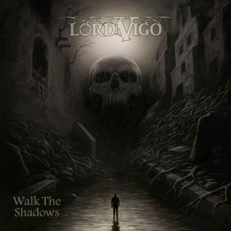 LORD VIGO - Walk the Shadows CD
